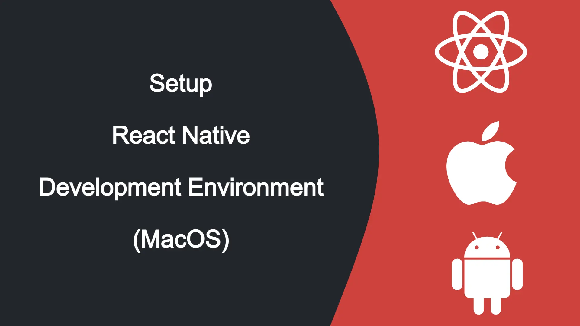 Ultimate Guide to Setup Rn Development Environment (MacOS)